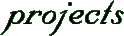 projects