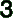 3